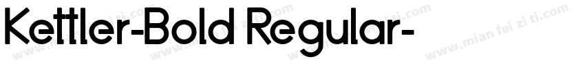 Kettler-Bold Regular字体转换